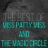 The Magic Circle, Miss Patty Miss