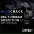 Bluecrack, Deltoidman