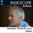 Jacques Chancel, César