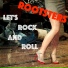 Rootsters
