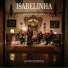 Isabelinha