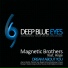 MAGNETIC BROTHERS, Ange