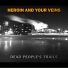 Heroin & Your Veins