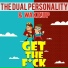 The Dual Personality, Wake!Up