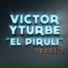 Victor Yturbe "El Piruli"