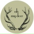 Oh My Deer