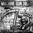 Machine Gun Dolly