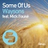 Waysons (Some Of Us)