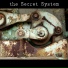 The Secret System