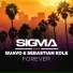 Sigma feat. Quavo, Sebastian Kole