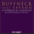 11. Ruffneck feat. Yavahn