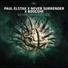 Paul Elstak x Never Surrender x Boogshe