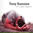 TONY RAMIREZ