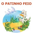 O Patinho Feio, Contos De Fadas