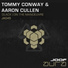Tommy Conway & Aaron Cullen