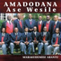 Amadodana Ase Wesile