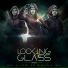 Looking Glass Project