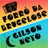 Forró da Brucelose & Gilson Neto