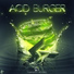 Acid Burger