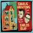 Charlie Hightone, Carlos Slap