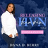 Dana D. Berry