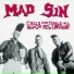 6. Mad Sin