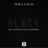 Noir , Caitlin