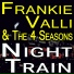 Frankie Valli and The Four Seasons