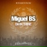 Miguel BS