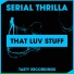 Serial Thrilla