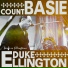 Duke Ellington & Count Basie