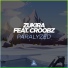 Zukira, Croobz