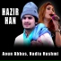 Aoun Abbas, Nadia Hashmi