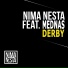 Nima Nesta, Mednas