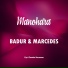 Badur, Marcedes