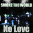 Smoke the World feat. Dose