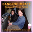 Bangkok Impact