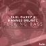 Paul Darey, Hannes Bruniic
