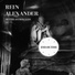 Rein Alexander, Petter Anthon Næss