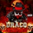 Draco feat. 3t3n, Steve Sxaks, Scarlet Degenerate