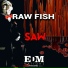 Raw Fish