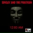The Phatman, Sinsay