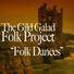 The Gild Galad Folk Project