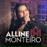 Alline Monteiro