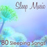 Sleep Music Lullabies