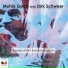 Muhlis Gedik feat. Dirk Schweer feat. Dirk Schweer