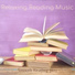 Relaxing Reading Music