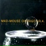 Mad-Mouse Chicago I.R.A.