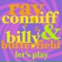 Ray Conniff, Billy Butterfield