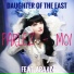 Daughter of the East feat. Araaz